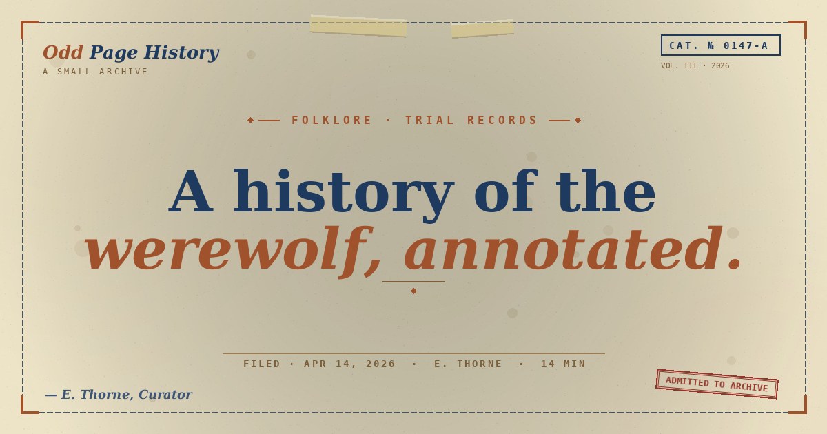 A Brief, Annotated History of the Werewolf